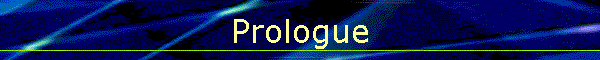 Prologue